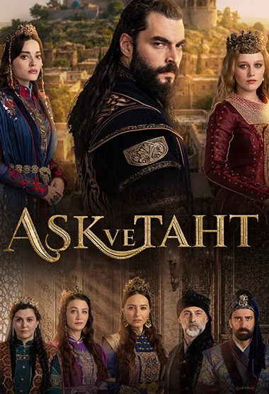 Aşk ve Taht Season 1